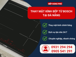 thay-mat-kinh-bep-tu-bosch-tai-da-nang