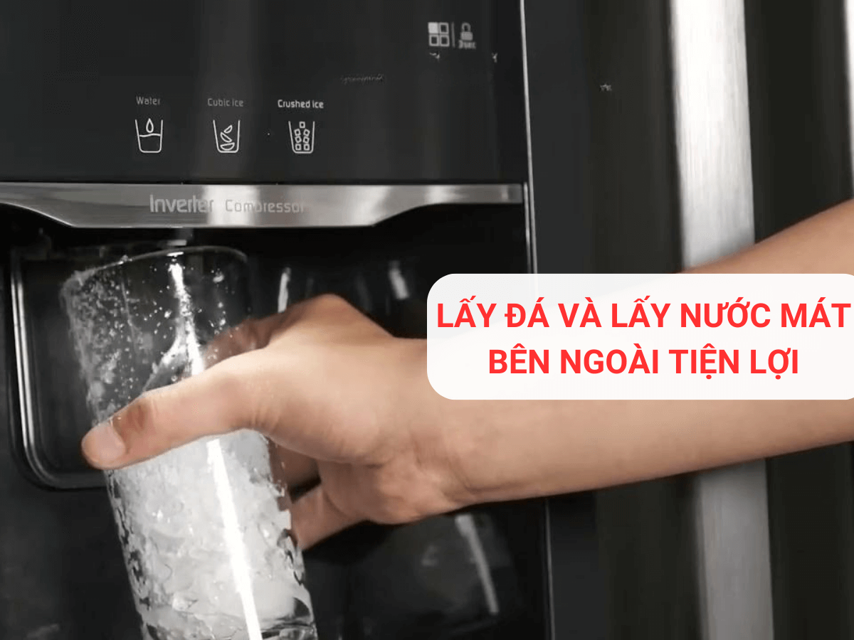 Lấy đá và nước mát bên ngoài tiện dụng