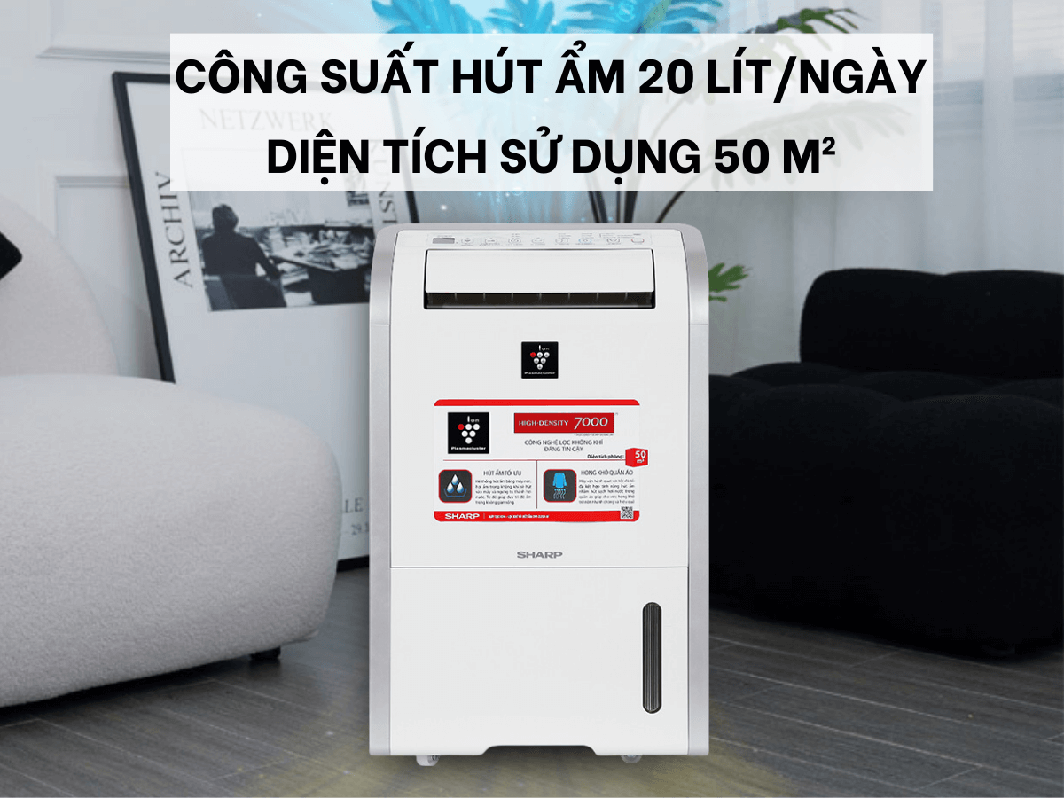 Công suất hút ẩm 20 lít/ngày, diện tích sử dụng 50m2