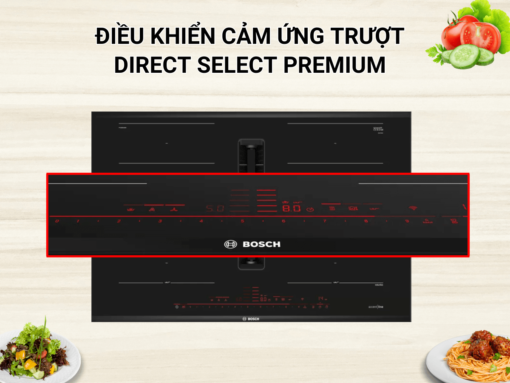 bếp từ kết hợp hút mùi bosch pxx895d66e (7) Điều khiển cảm ứng trượt Direct Select Premium