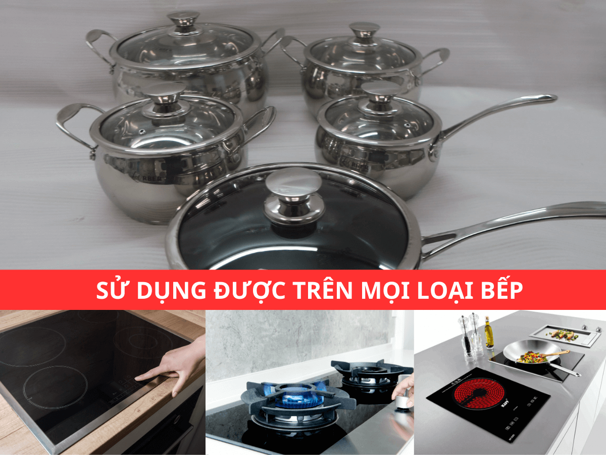 Sử dụng được trên mọi loại bếp