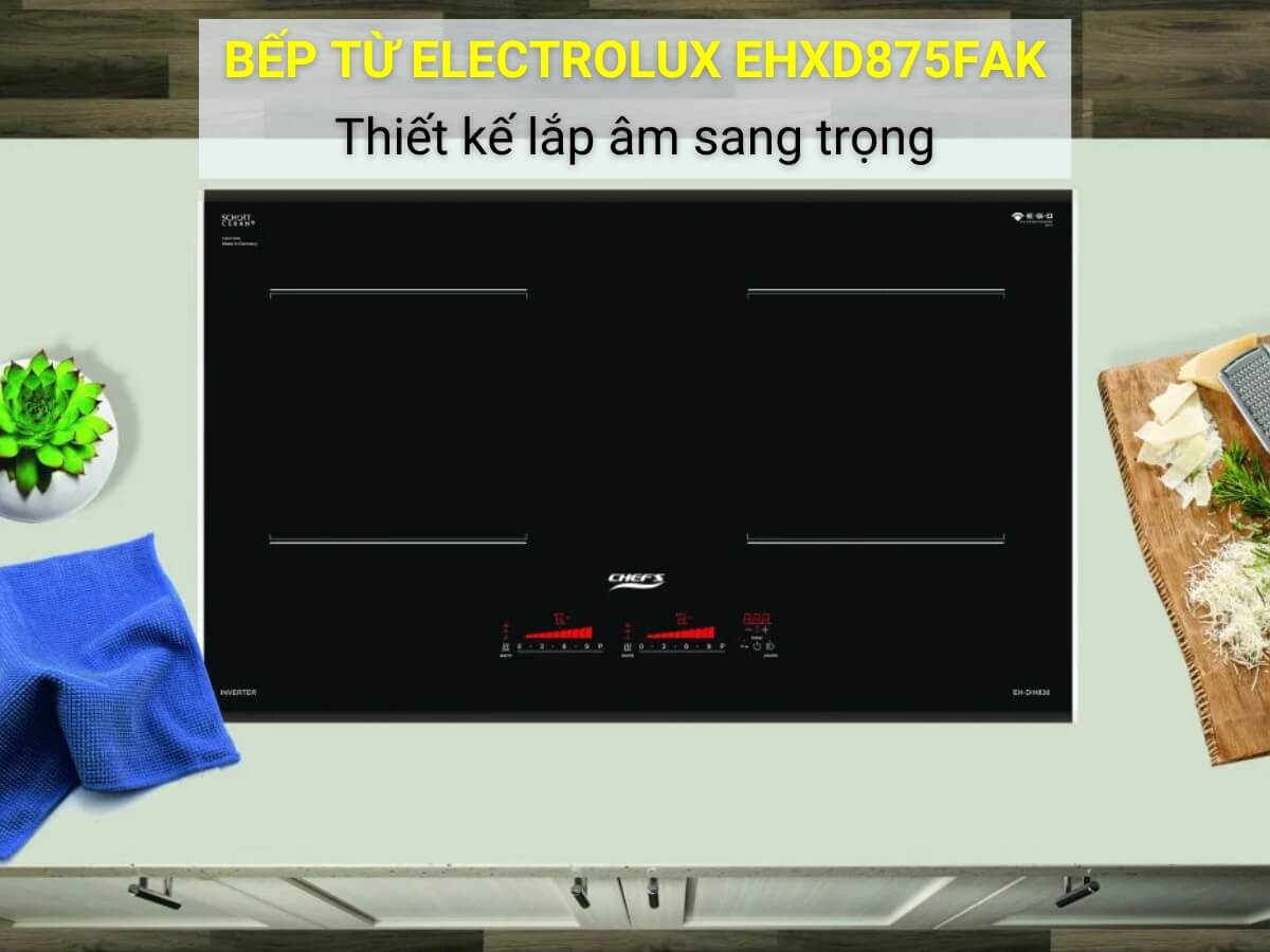 Bếp từ Chef's EH-DIH836 thiết kế lắp âm hiện đại, sang trọng