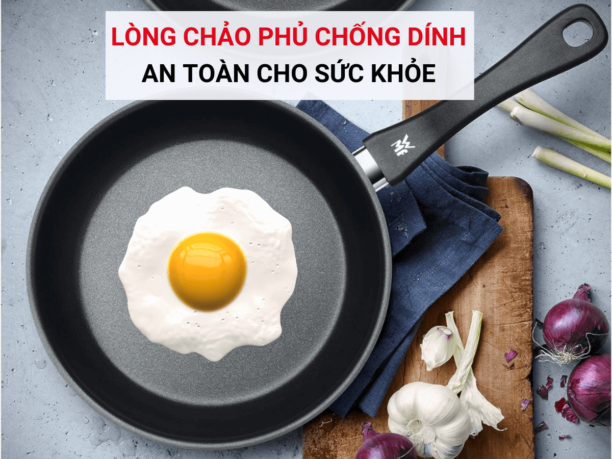 Lòng chảo phủ chống dính an toàn
