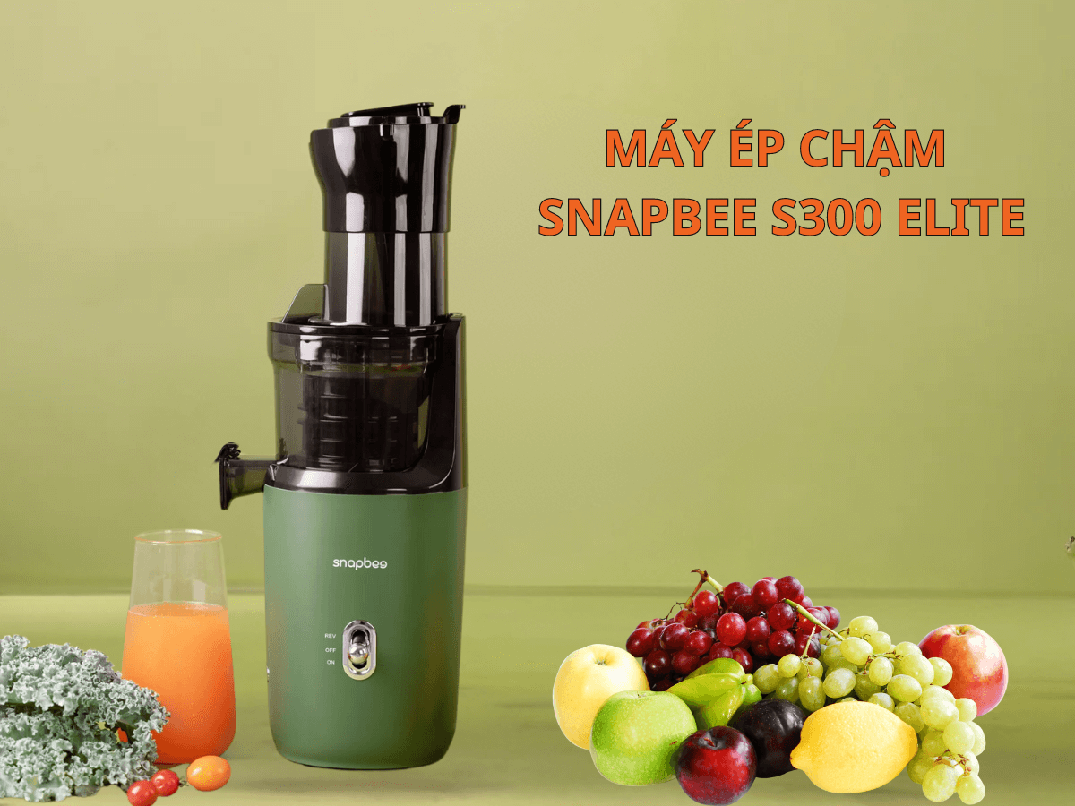 Máy ép chậm SnapBee S300 Elite thiết kế hiện đại, sang trọng