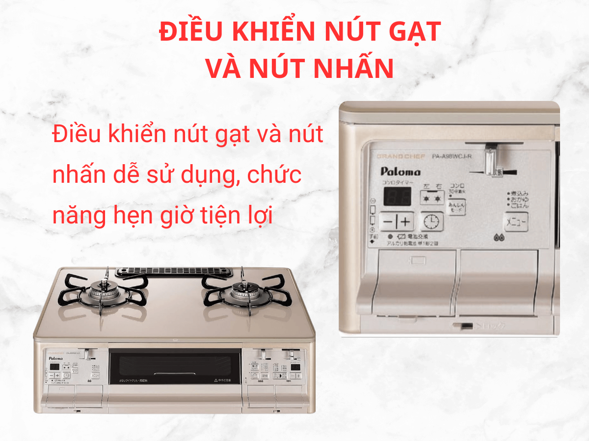 Điều khiển nút gạt và nút nhấn dễ sử dụng, chức năng hẹn giờ tiện lợi