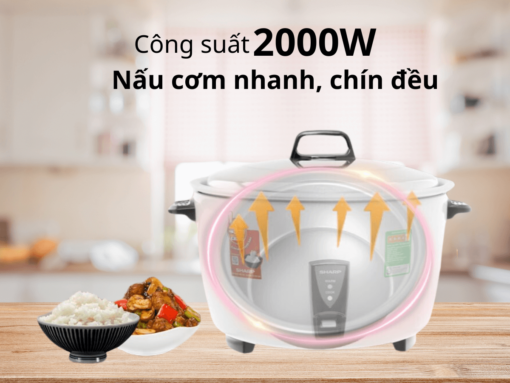 Công suất 2000W nấu cơm nhanh, chín đều