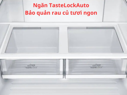 Ngăn TasteLockAuto bảo quản rau củ tươi ngon lâu hơn