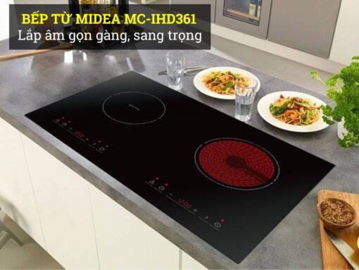 Bếp điện từ Midea MC-IHD361 thiết kế lắp âm gọn gàng, sang trọng