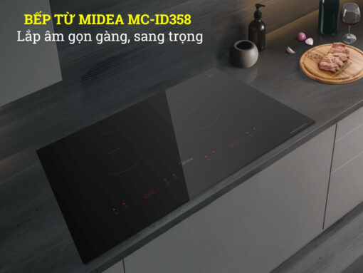 Bếp từ Midea MC-ID358 thiết kế lắp âm gọn gàng, sang trọng