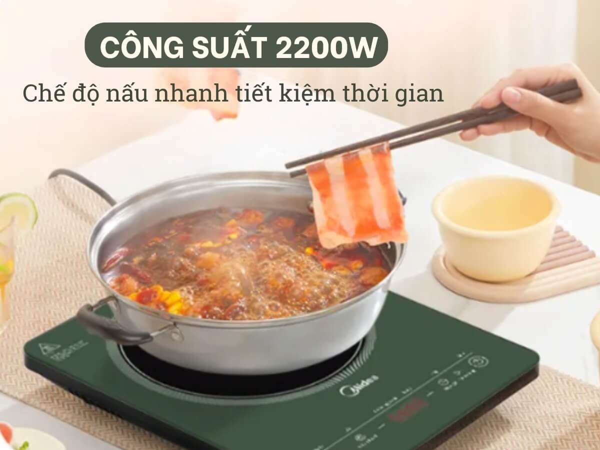 Công suất 2200W, chế độ nấu nhanh tiết kiệm thời gian