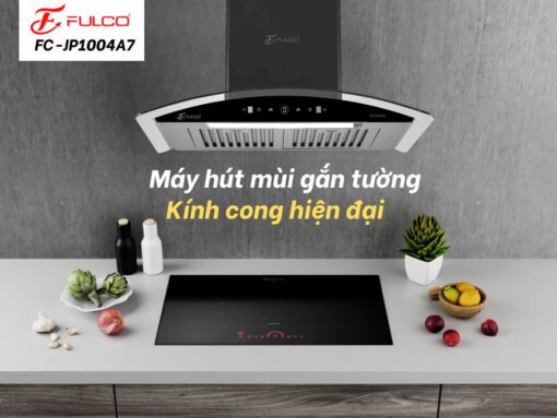 Máy hút mùi Fulco FC-JP1004A7 thiết kế gắn tường kính cong hiện đại