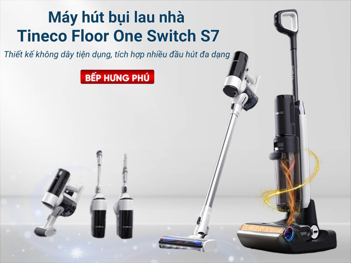 máy hút bụi lau nhà tineco floor one switch s7
