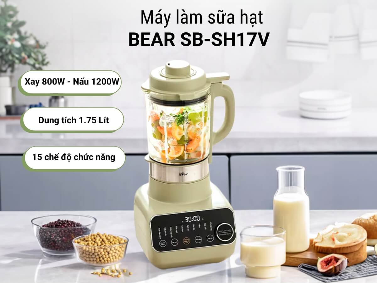 máy làm sữa hạt bear sb-sh17v