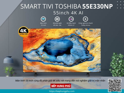 smart tivi toshiba 55e330np ai 4k 55 inch (2)