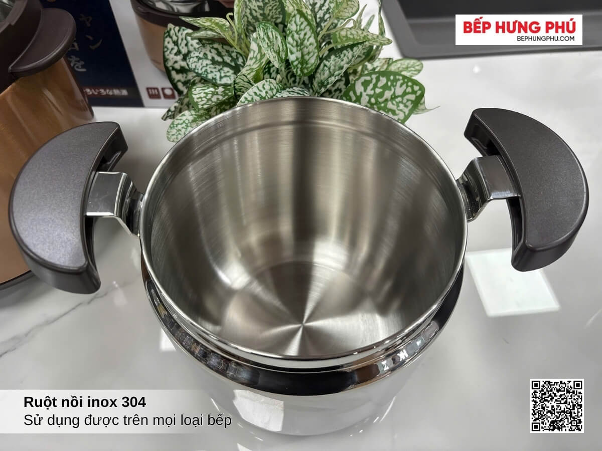 Ruột nồi Inox 304, an toàn cho sức khỏe, sử dụng được trên mọi loại bếp